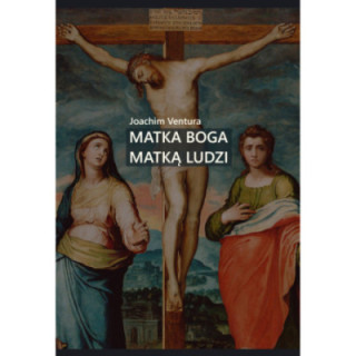 Matka Boża Matką ludzi