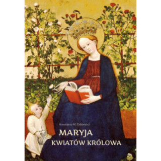 Maryja kwiatów Królowa