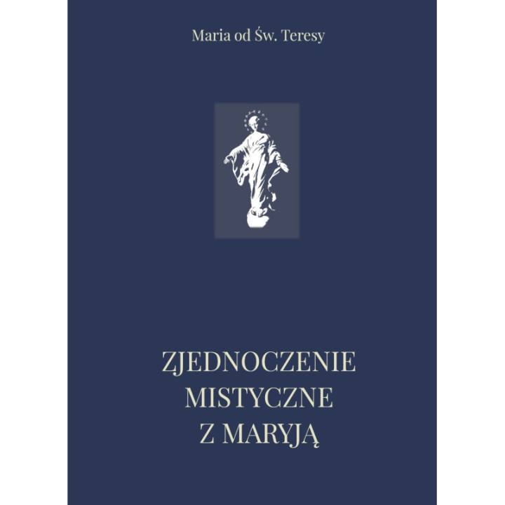 Zjednoczenie mistyczne z Maryją
