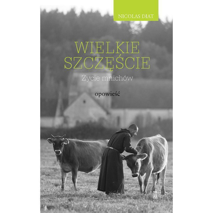 Wielkie Szczęście Życie Mnichów Opowieść