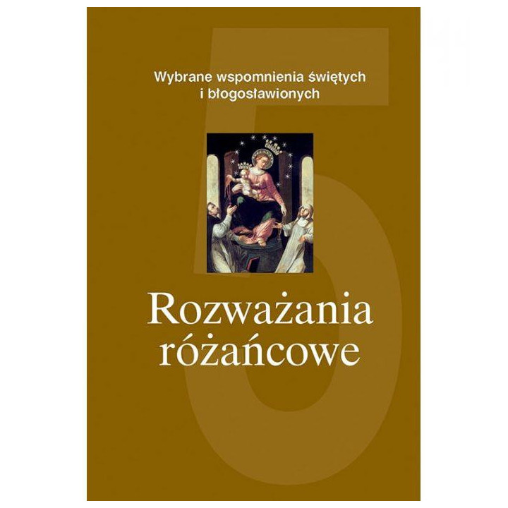 Rozważania Różańcowe na Każdy Dzień Tom 5