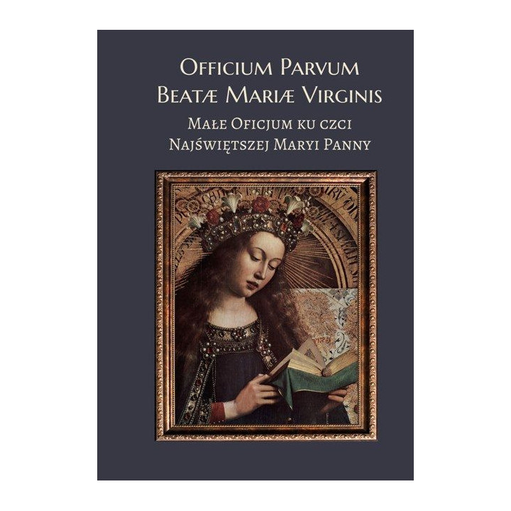 Małe Oficjum ku czci Najświętszej Maryi Panny