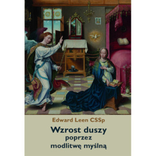 Wzrost duszy poprzez modlitwę myślną