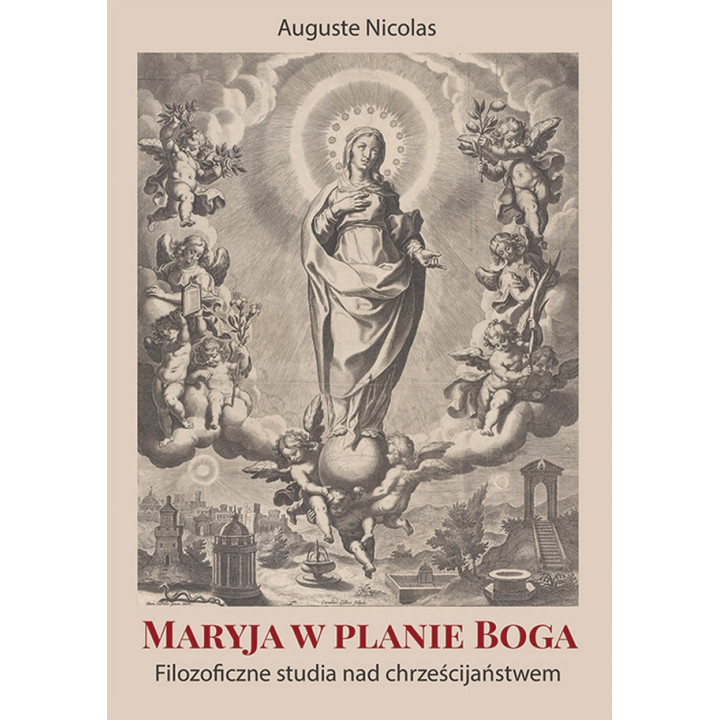 Maryja w planie Boga. Filozoficzne studia nad chrześcijaństwem