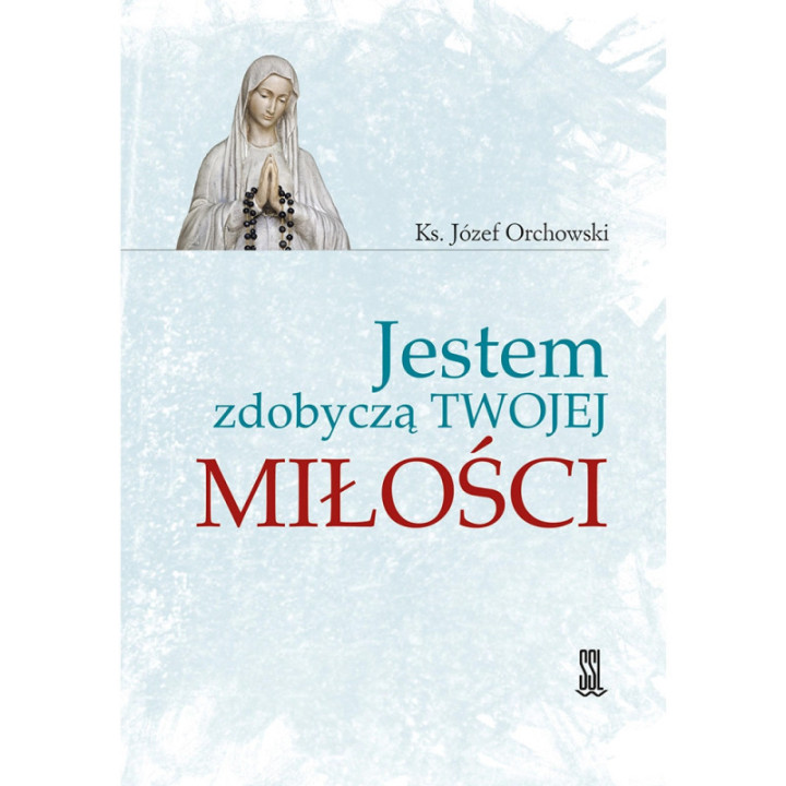 Jestem zdobyczą Twojej miłości