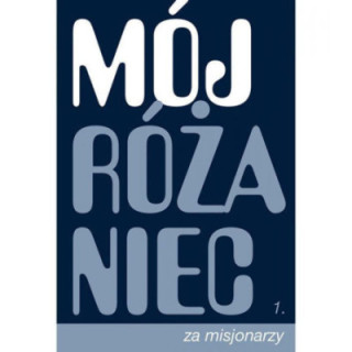 Mój Różaniec za Misjonarzy