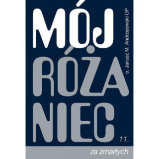 Mój Różaniec za Zmarłych