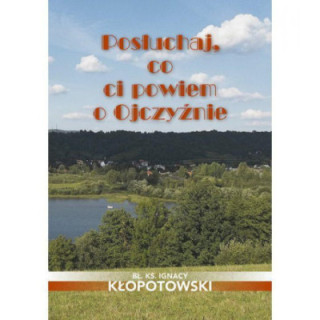 Posłuchaj co ci powiem o Ojczyźnie