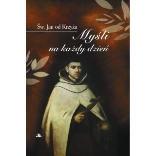 Myśli na każdy dzień - Św. Jan od Krzyża