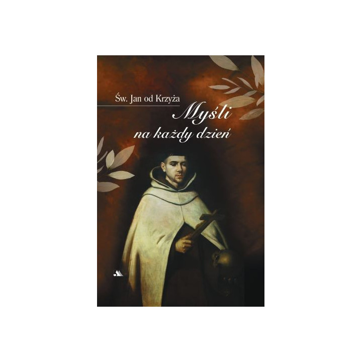 Myśli na każdy dzień - Św. Jan od Krzyża