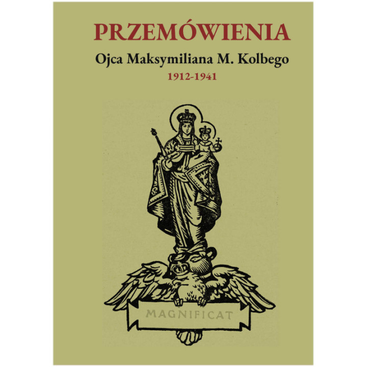 Przemówienia Ojca Maksymiliana Kolbego