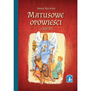 Matusowe opowieści Część III