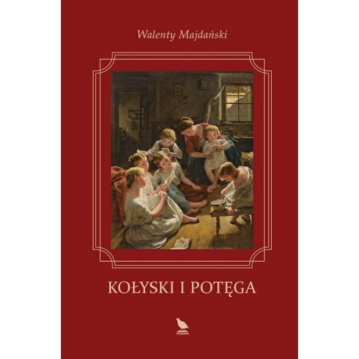 Kołyski i potęga, W. Majdański