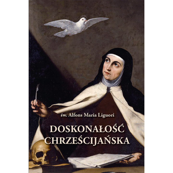 Doskonałość chrześcijańska, A.M. Liguori