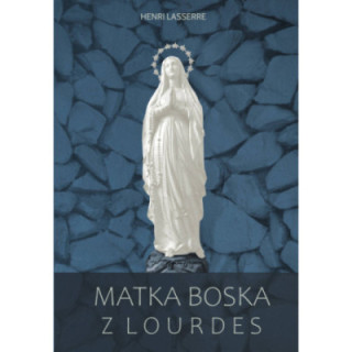 Matka Boska z Lourdes